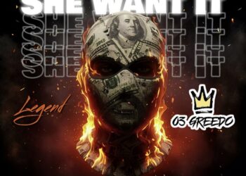 Legend to Drop New Hit Single “She Want It” ft. 03 Greedo